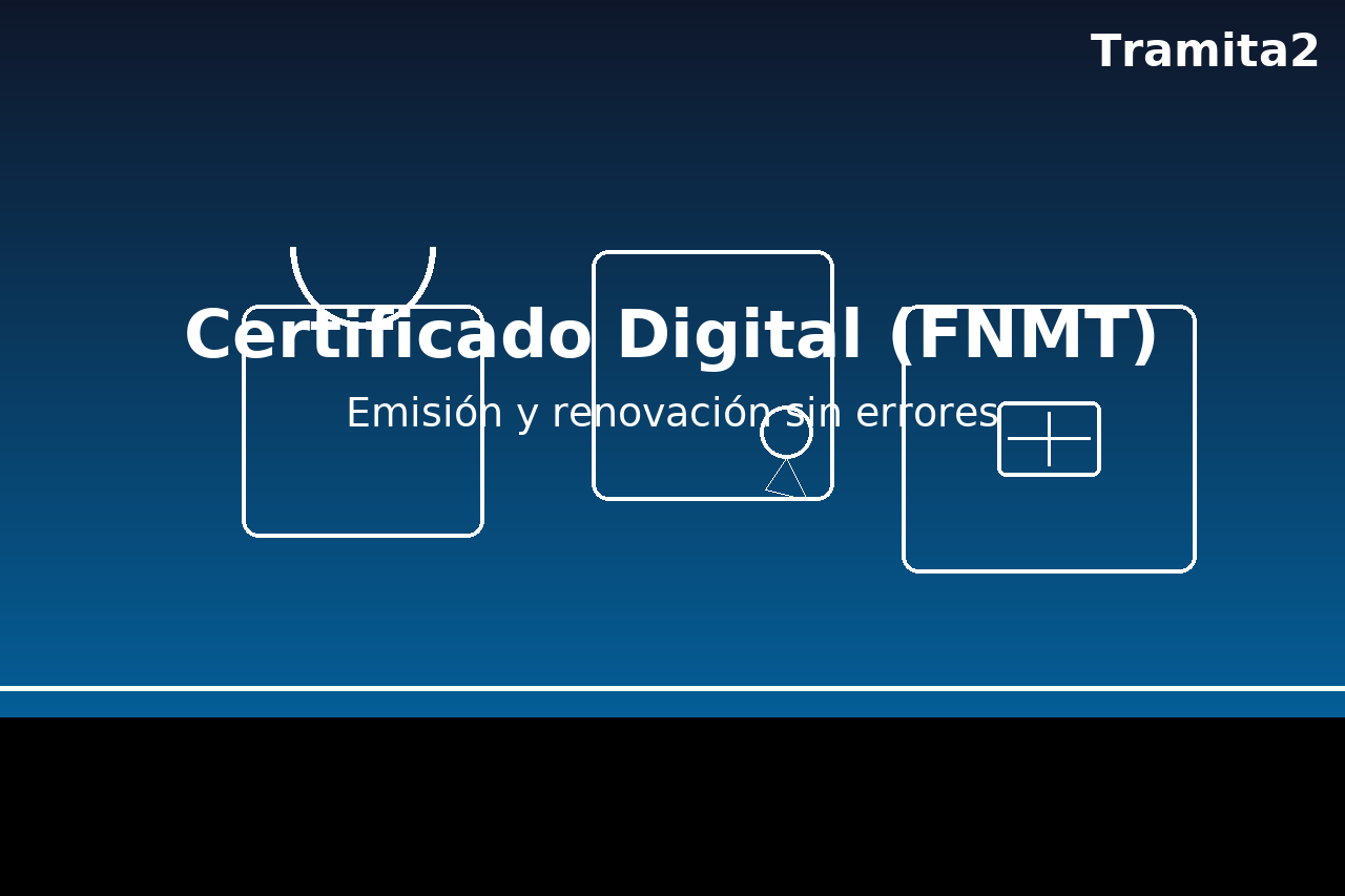 tramita2-certificado-digital-fnmt-1280x853