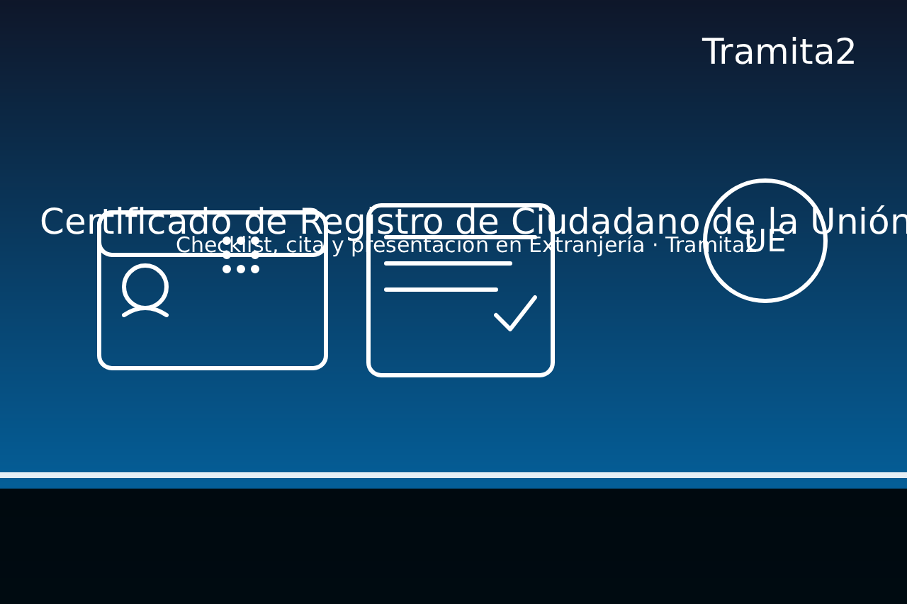 Certificado de Registro de Ciudadano de la Unión: seguridad jurídica y trámites bien hechos con Tramita2