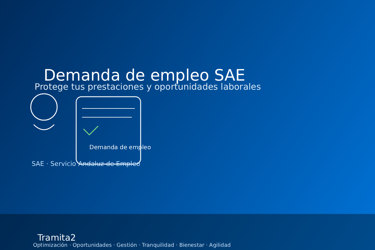 Demanda de empleo SAE: protege tu paro y tu antigüedad sin sustos