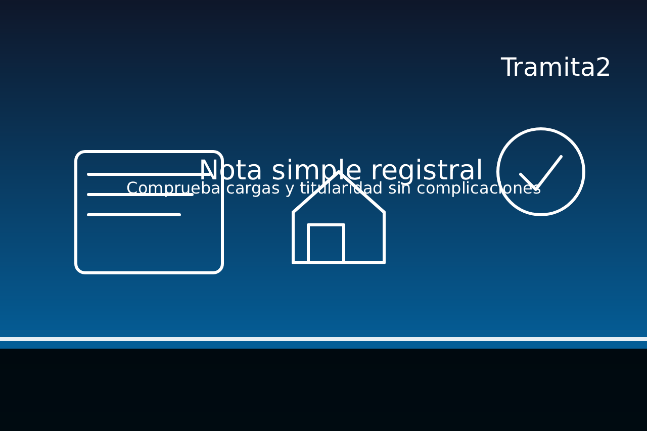 Nota simple del Registro de la Propiedad online: qué te aporta y cómo te la gestionamos en Tramita2