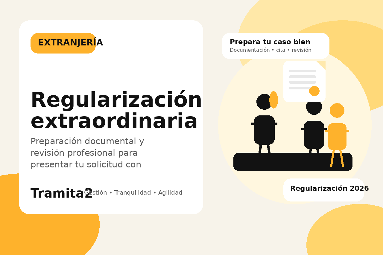 Regularización extraordinaria para personas migrantes en España: por qué conviene preparar tu caso con ayuda profesional
